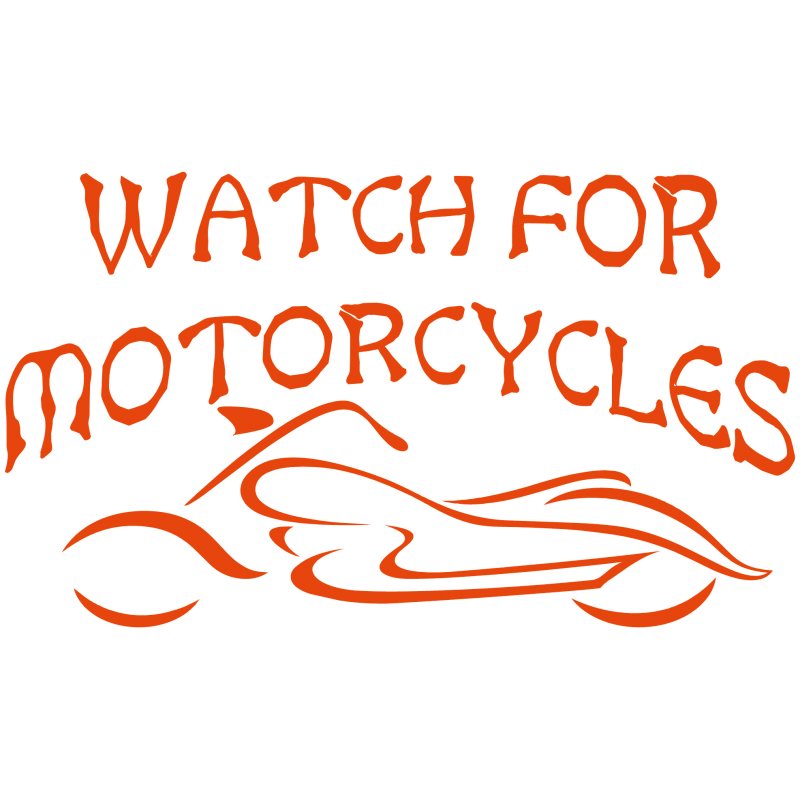 Watch for Motorcycles Chopper